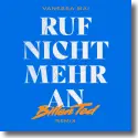 Vanessa Mai - Ruf Nicht Mehr An (Billen Ted Remix)