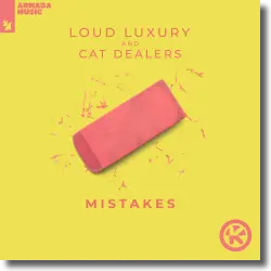 Cover: Loud Luxury & Cat Dealers - Mistakes