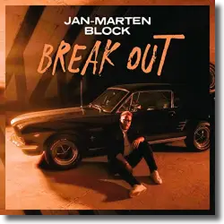 Cover: Jan-Marten Block - Break Out