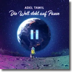 Cover: Adel Tawil - Die Welt steht auf Pause