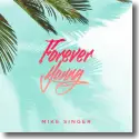 Cover:  Mike Singer - Forever Young