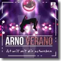 Arno Verano - Ich will mit Dir schweben