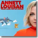 Cover:  Annett Louisan - Vielen Dank, fr die Blumen (aus dem Kinofilm 'Tom & Jerry')