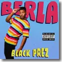 Cover:  Black Prez - BERLA
