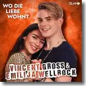 Cover:  Vincent Gross & Emilija Wellrock - Wo die Liebe wohnt
