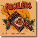 Cover:  Broilers - Alice und Sarah