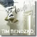 Tim Bendzko - Ich laufe