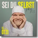 Cover: DJ tzi - Sei du selbst - Party 2.0