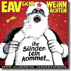 Cover: Erste Allgemeine Verunsicherung - EAVliche Weihnachten - Ihr Snderlein kommet