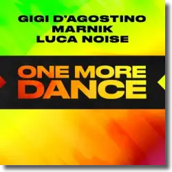 Cover: Gigi D'Agostino, Marnik & Luca Noise - One More Dance