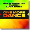 Cover: Gigi D'Agostino, Marnik & Luca Noise - One More Dance
