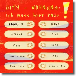 Cover: Franz K. - City-Wohnung: Ich muss hier raus!