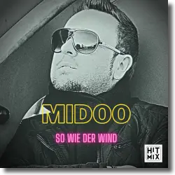 Cover: Midoo - So wie der Wind