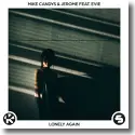 Cover:  Mike Candys & Jerome feat. EVIE - Lonely Again