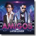 Cover:  DA DosAmigos - Latin Lover