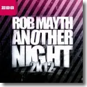 Cover:  Rob Mayth - Another Night 2k12