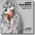 Cover:  Judith Holofernes - Ich wr so gern gut