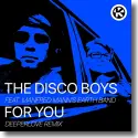 Cover:  The Disco Boys feat. Manfred Mann's Earth Band - For You (Deeperlove Remix)