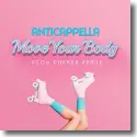Anticappella - Move Your Body (Jason Parker Remix)