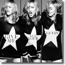 Cover: Madonna feat. Nicki Minaj & M.I.A. - Give Me All Your Luvin'