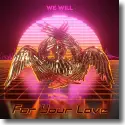 Cover:  We Will - For Your Love