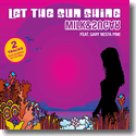 Cover:  Milk & Sugar feat. Gary 'Nesta' Pine - Let The Sun Shine