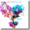 Cover:  Mickie Krause - Fr Dich