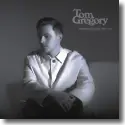 Tom Gregory - Things I Can't Say Out Loud