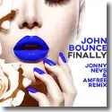 Cover: John Bounce - Finally (Jonny Nevs & Amfree Remix)