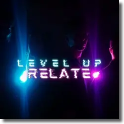 Cover: Relate - Level Up