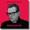 Cover:  Heinz Rudolf Kunze - Werdegang