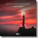 Rene de la Mone & Oliver Barabas - Holdin' Me Up