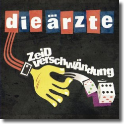 Cover: Die rzte - zeiDverschwndung