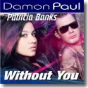 Cover:  Damon Paul feat. Patricia Banks - Without You