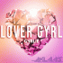 Cover: Gyrlie - Lover Gyrl (Klaas Remix)