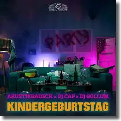 Cover: Akustikrausch x DJ Cap x DJ Gollum - Kindergeburtstag