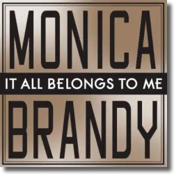 Cover: Monica & Brandy - It All Belongs To Me