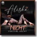 Alisha - Nicht fr eine Nacht