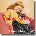 Nadine Sieben - Leben Leben