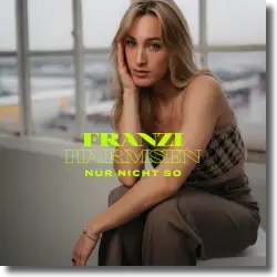 Cover: Franzi Harmsen - Nur nicht so