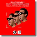 Cover: Dante Klein feat. Megan Brands - Tell It To My Heart