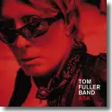 Tom Fuller Band - Ask