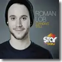 Roman Lob - Standing Still
