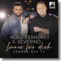 Cover: Noel Terhorst & Severino - Immer fr dich (Sempre Per Te)