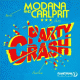 Cover: Modana & Carlprit - Party Crash