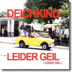 Cover: Deichkind - Leider geil (Leider geil)