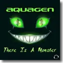 Aquagen - There Is A Monster