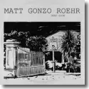 Matt Gonzo Roehr - Dead Slow