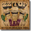 ZZ Top - RAW ('That Little Ol' Band from Texas')