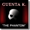 Guenta K - The Phantom